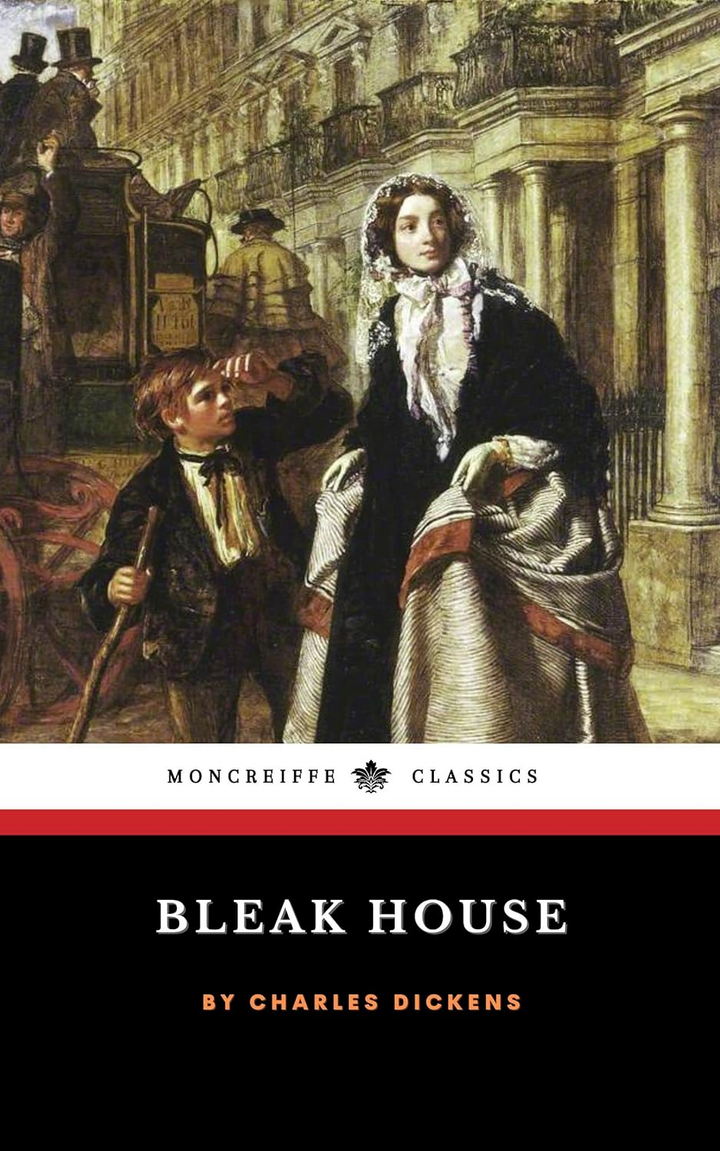 Bleak House by Charles Dickens - Victorian Era Novels